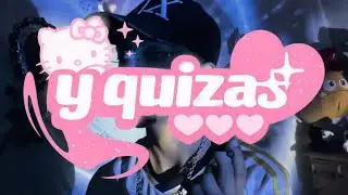 Y Quiz&aacute;s - Tofer RNK (Visualizer Oficial)