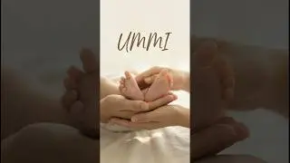 UMMI / Mother 🤍