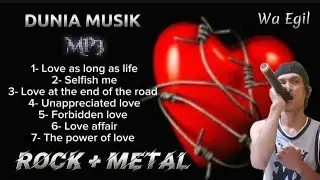 LAGU TERBARU ROCK METAL 2024 || MP3, THE POWER OF LOVE || DUNIA MUSIK
