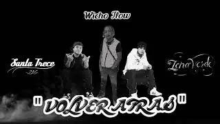 VOLVER ATR&Aacute;S // SANTA TRECE ft. ZONA VERDE ft. WICHO FLOW // (420 BEATZ) 👽🔥🍁🎧🎤