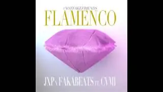 JxP #Sheipi & Fakabeats - FLAMENCO feat. cvmi (Prod. Turi)