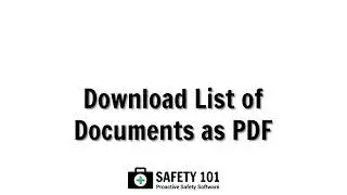 Download List of Documents as PDF | Safety 101: Proactive Safety Software