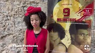9 milimetros - Depoimento Tha&iacute;s Pantunes