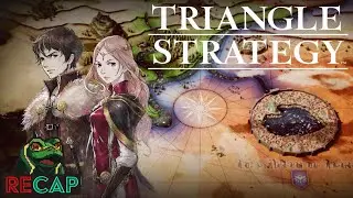 Triangle Strategy RECAP