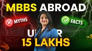 MBBS Abroad Under 15 Lakhs? Myth or Reality | Best University For MBBS Abroad 2024