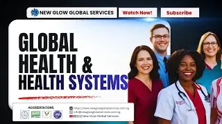 GLOBAL HEALTH & HEALTH SYSTEMS 