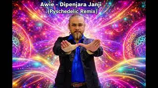 Awie &ndash; Dipenjara Janji (Psychedelic Remix)