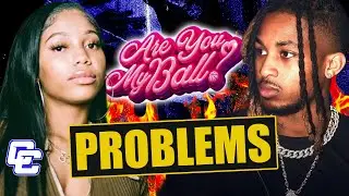 Courtyana Shares Her PROBLEMS With DDG & His Dating Show &lsquo;ARE YOU MY BALL&rsquo; 