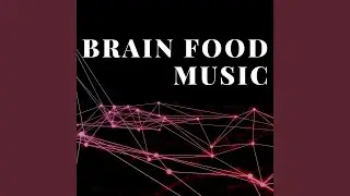 Brain Food Music, 01