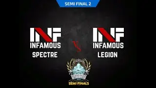 Tesseract Qualifier Series  Semi Final Two: Game 1  Infamous Spectre Vs Infamous Legion Game 1