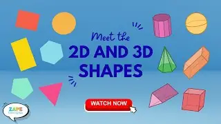 Learn 2D & 3D Shapes for Kids | Zape Learning App | Zape Learning App