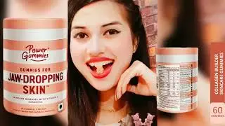 JAW-DROPPING SKIN BY POWER GUMMIES||PRIYANKA DAS