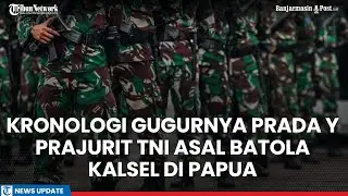 Kronologi Gugurnya Prada Y Prajurit TNI Asal Batola Kalsel saat Kontak Tembak di Intan Jaya Papua