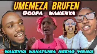 FUNNY KENYANS ARE MISUSING TRENDING MEME UMEMEZA BRUFEN TO ATTACK PEOPLE ONLINE 