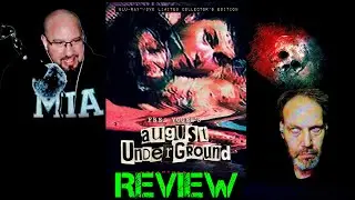 AUGUST UNDERGROUND spoiler review