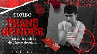 🏳️&zwj;⚧️ TRANSGENDER COMBO | transi&ccedil;&atilde;o desejada, disforia, autoimagem, fam&iacute;lia .subliminal