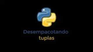 Pocket Python - Desempacotando tuplas