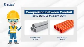 Comparison between Conduit Heavy Duty and Medium Duty | Ctube