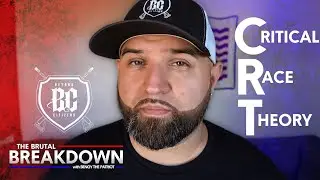 Immigrant responds to CRT [ The Brutal Breakdown S1/E1 ] BEYOND CITIZENS