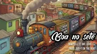 Boa no 7 ft MC Luke CJ (prod. Jus-T on the beat)