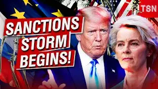 Historic Unity! US & EU Unleash 19th Sanctions Package to Crush Putin&rsquo;s War Machine