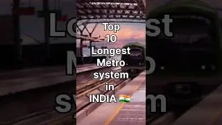longest metro systems in india