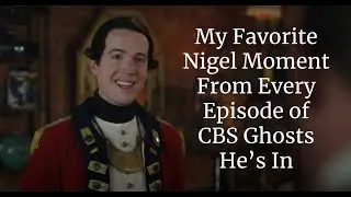 My favorite Nigel moment from every episode of CBS Ghosts he's in (Seasons 1-3)