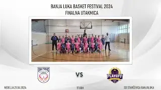 BANJA LUKA BASKET FESTIVAL 2024 OKK FENIKS vs ŽKK PLAY OFF + CEREMONIJA DODJELE MEDALJA