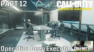 Operation Deep Execute | Call of Duty&reg;: Infinite Warfare (2016) | Part 12