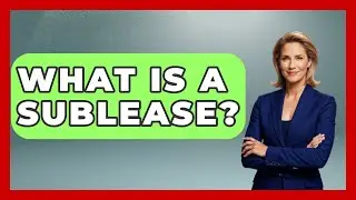 What Is A Sublease? - Tax and Accounting Coach