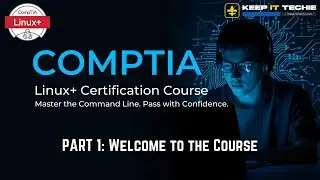 Welcome to the Linux+ Certification Course