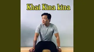 Khai Kina Kina