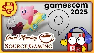 Good Morning, Source Gaming - (Ep. 106) The Big Gamescom 2025 Wrap-Up