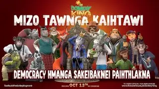 Mizo Movie Recap | Democracy Hmangin King of The Jungle Chu Paihthlak Ani Ta Mauh Mai! |