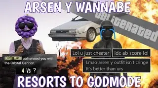 Arsen Y wannabe had to resort to Godmode! | GTA Online