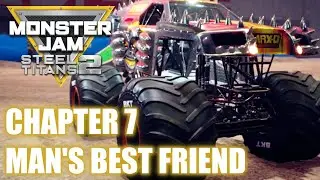 Monster Jam Steel Titans 2 &ndash; Chapter 7 - Man&rsquo;s Best Friend - Unlock Monster Mutt - World Career