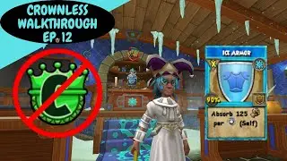 Wizard101 Crownless Ice Walkthrough EP. 12: NEW ICE SPELL