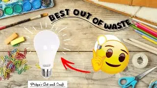 Waste LED Bulb Craft Ideas l Diy Home Decor From Old Bulbs l Best out of waste idea's