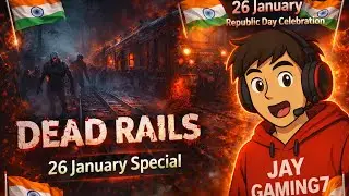 🔴Dead Rails Horror Gameplay 🔥 New Update First Time | Republic Day Special 🇮🇳 #roblox #repblicday