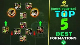 Top 5 Best Quick Counter Formation In eFootball 2024 | Custom Formation In eFootball 2024 🔥