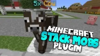 STACK MOBS! | Minecraft Plugin Tutorial