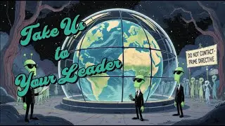 Take Us to Your Leader &mdash; Fermi Paradox, Are We Alone in the Galaxy? 