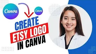 How To Create Etsy Logo In Canva (Best Method).