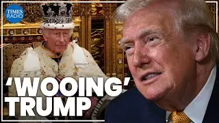 King Charles to go on 'charm offensive' towards Trump over a £31 billion UK–US deal