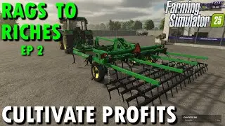 Cultivating new PROFTS!!! -Rags to Riches ep2=