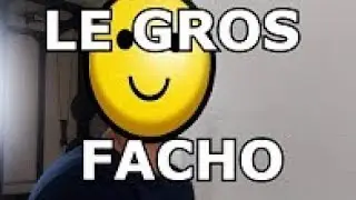 (REUPLOAD) LE GROS FACHO + BONUS