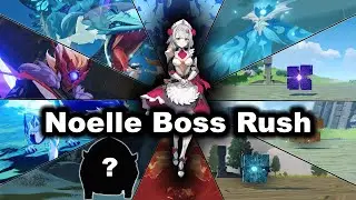 Genshin Impact Boss Rush  Noelle Vs 10 Bosses