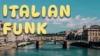 Italian Funk Mix - Vintage Vibes & Smooth Grooves for Chill & Focus  #FunkMusic #VintageFunk