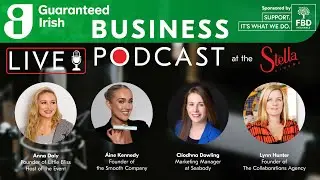 Podcast LIVE | Power of Influencer Marketing | Anna Daly, &Aacute;ine Kennedy, Cl&iacute;odhna Dowling Lynn Hunter