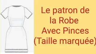 Le Patron de la Robe a taille marquée